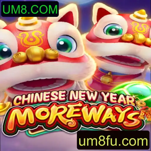 Descubra o Fascinante Jogo CHINESENEWYEARMOREWAYS da UM8.COM